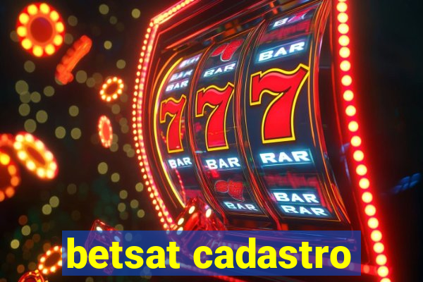 betsat cadastro